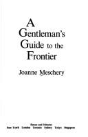 A Gentleman's Guide to the Frontier cover
