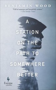 A Station on the Path to Somewhere Better cover