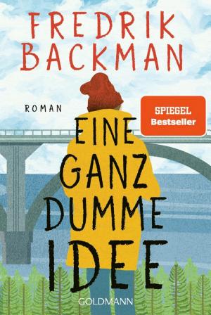 Eine ganz dumme Idee cover
