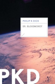 Dr. Bloodmoney, or How We Got Along After the Bomb cover