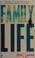 Family Life cover