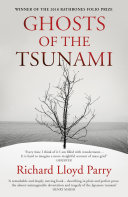 Ghosts of the Tsunami: Death and Life in Japan's Disaster Zone cover