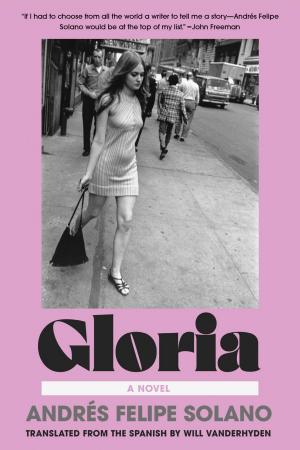Gloria: A Novel cover