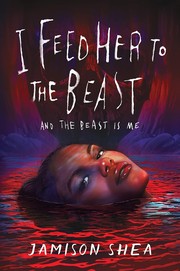I Feed Her To the Beast and the Beast is Me cover