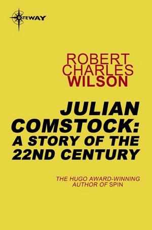 Julian Comstock: A Story of 22nd-Century America cover