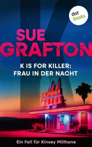 K is for Killer: Frau in der Nacht cover