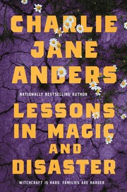 Lessons in Magic and Disaster cover