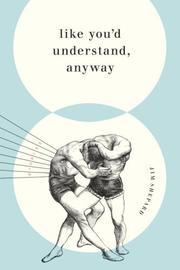Like You'd Understand, Anyway cover