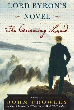 Lord Byron's Novel: The Evening Land cover