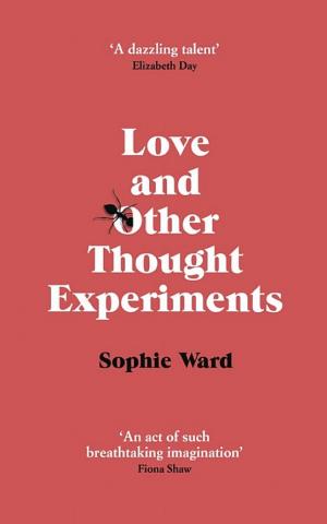 Love and Other Thought Experiments cover