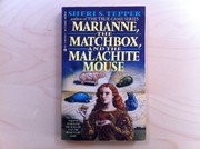 Marianne, the Matchbox, and the Malachite Mouse cover