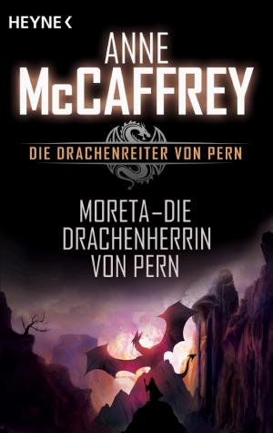 Moreta - Die Drachenherrin von Pern cover