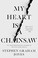 My Heart Is a Chainsaw cover