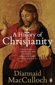 A History of Christianity: The First Three Thousand Years cover