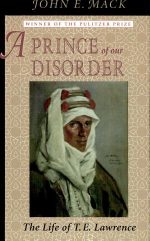 A Prince of Our Disorder: The Life of T. E. Lawrence cover