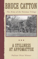 A Stillness at Appomattox cover