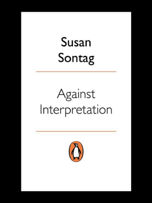 Against Interpretation and Other Essays cover