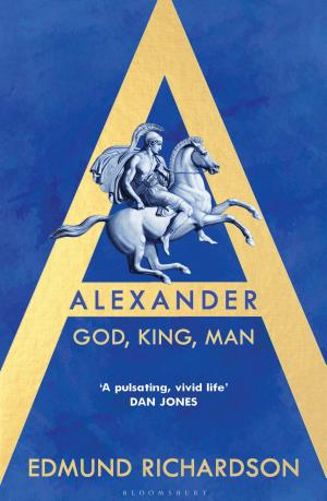 Alexander: God, King, Man cover
