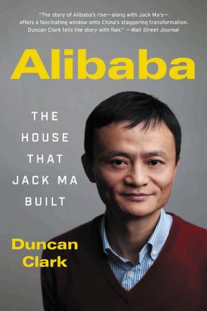 Alibaba: The House That Jack Ma Built cover