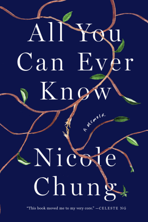 All You Can Ever Know: A Memoir cover