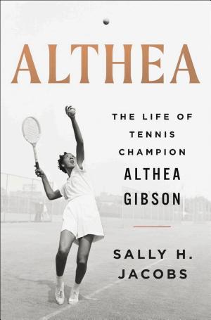 Althea: The Life of Tennis Champion Althea Gibson cover