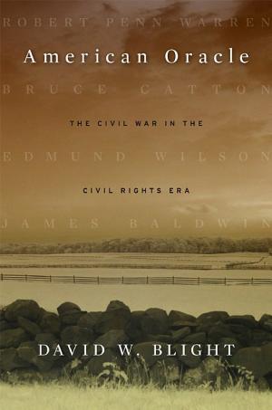 American Oracle: The Civil War in the Civil Rights Era cover