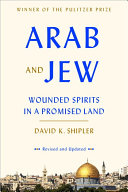 Arab and Jew: Wounded Spirits in a Promised Land cover