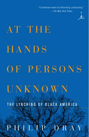 At the Hands of Persons Unknown: The Lynching of Black America cover