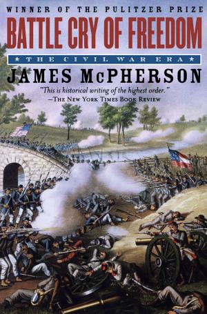 Battle Cry of Freedom: The Civil War Era cover