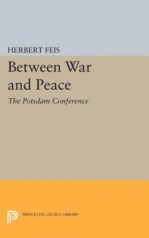 Between War and Peace: The Potsdam Conference cover