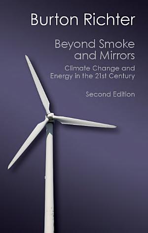 Beyond Smoke and Mirrors: Climate Change and Energy in the 21st Century cover