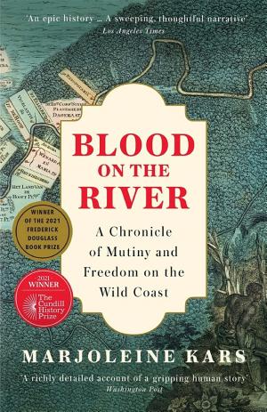 Blood on the River: A Chronicle of Mutiny and Freedom on the Wild Coast cover