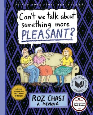 Can't We Talk About Something More Pleasant? cover
