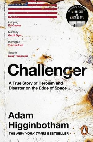 Challenger: A True Story of Heroism and Disaster on the Edge of Space cover