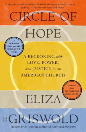 Circle of Hope: A Reckoning With Love, Power, and Justice in an American Church cover