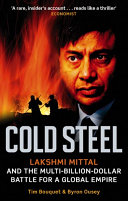 Cold Steel: The Multi-billion-dollar Battle for a Global Industry cover