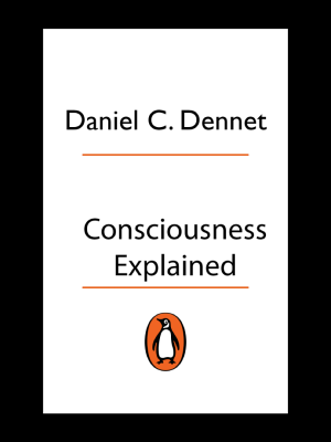 Consciousness Explained cover