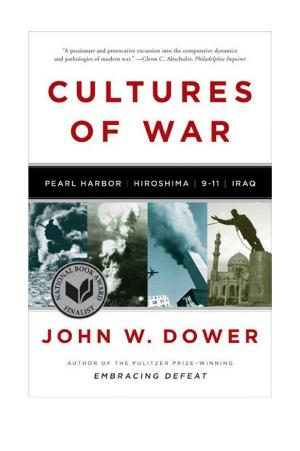 Cultures of War: Pearl Harbor/Hiroshima/9-11/Iraq cover