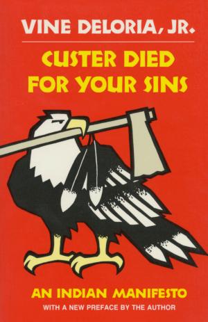 Custer Died for Your Sins: An Indian Manifesto cover