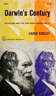 Darwin's Century: Evolution and the Men Who Discovered It cover