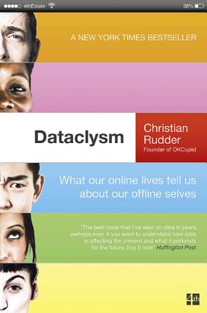 Dataclysm: Who We Are (When We Think No One’s Looking) cover
