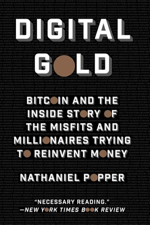 Digital Gold: The Untold Story of Bitcoin cover