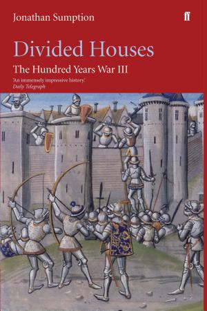 Divided Houses: The Hundred Years War. Vol. 3 cover