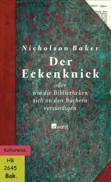 Der Eckenknick oder wie die Bibliotheken sich an den Büchern versündigen cover