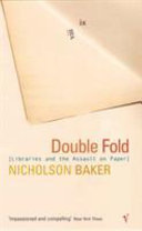 Double Fold: Libraries and the Assault on Paper cover