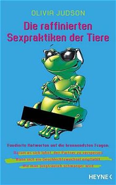 Die raffinierten Sexpraktiken der Tiere cover