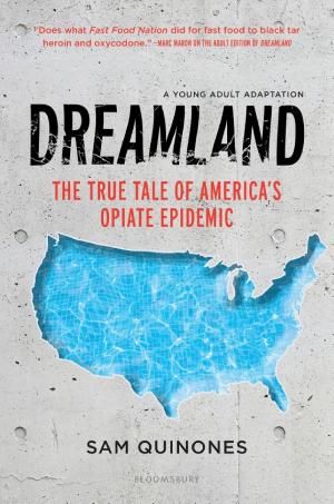 Dreamland: The True Tale of America's Opiate Epidemic cover