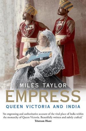 Empress: Queen Victoria and India cover