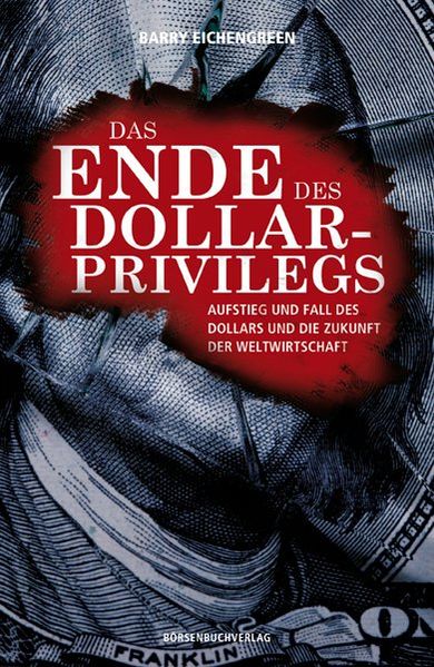 Das Ende des Dollar-Privilegs cover