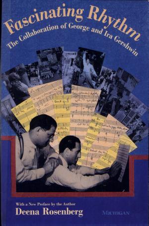 Fascinating Rhythm: The Collaboration of George and Ira Gershwin cover